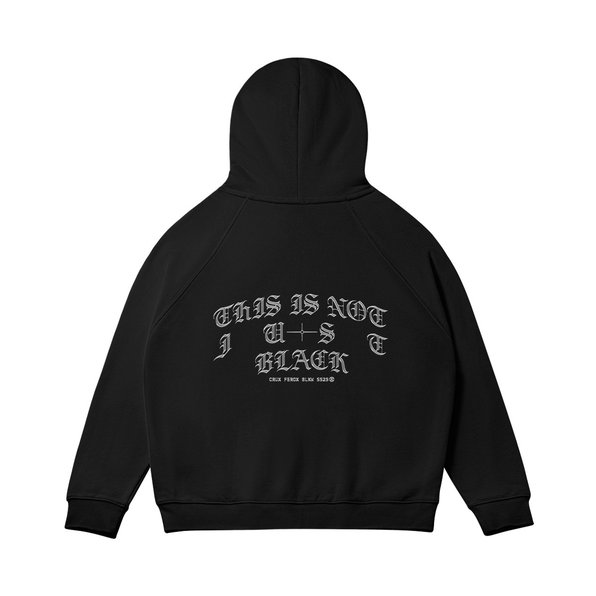 HOODIE THIS IS NOT JUST BLACK
